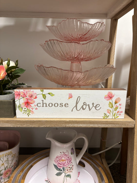 Choose LOVE sign
